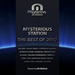 Mysterious Station The Best Of 2017 (Mixed By Dr Riddle)