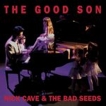 The Good Son (2010 Remastered Version)