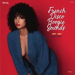 French Disco Boogie Sounds Vol 3 (1977-1987)