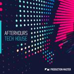 Afterhours: Tech House (Sample Pack WAV)