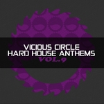 Vicious Circle: Hard House Anthems Vol 9