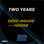 Two Years Of Deep-House/House