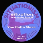 You Gotta Move (feat Andre Espeut)