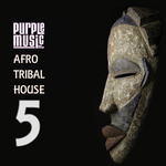 Best Of Afro & Tribal House 5