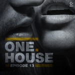 One House: Episode Thirteen