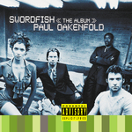 Swordfish - The Album (Original Motion Picture Soundtrack)