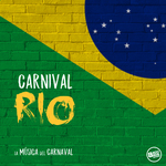 Carnival Rio - La Massica Del Carnaval