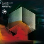 Kaiserdisco Presents Kd Music Vol 1