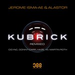 Kubrick (Remixed)