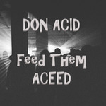 Feed Them Aceed