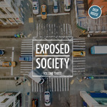 Exposed Society Vol 3