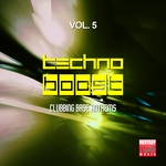 Techno Boost Vol 5 (Clubbing Base Anthems)