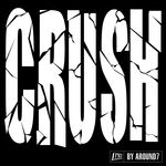 Crush