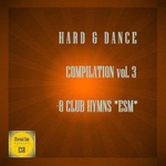Hard & Dance Compilation Vol 3 (8 Club Hymns *ESM*)