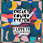 I Love It - 2018 Remixes