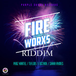Fire Worxs Riddim EP