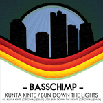 Kunta Kinte/Bun Down The Lights
