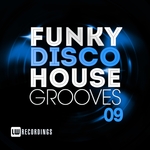 Funky Disco House Grooves Vol 09