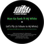 Lets Fly (A Tribute To MJ White)
