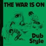 The War Is On Dub Style (12" Mix)