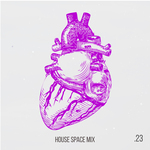 House Space Mix Vol 23