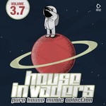 House Invaders - Pure House Music Vol 3.7