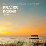 Praise Poems Vol 6