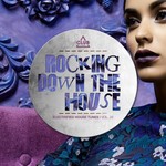 Rocking Down The House - Electrified House Tunes Vol 23