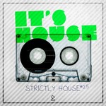 It's House - Strictly House Vol 25