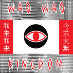 WaqWaq Kingdom EP