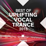 Best Of Uplifting Vocal Trance 2015