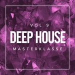 Deep House Masterklasse Vol 9