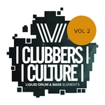 Clubbers Culture: Liquid Drum & Bass Elements Vol 2