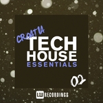 Croatia Tech House Essentials Vol 02