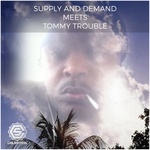 Supply & Demand meets Tommy Trouble