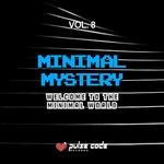 Minimal Mystery Vol 8 (Welcome To The Minimal World)