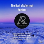 The Best Of Aftertech (Remixes)