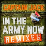 In The Army Now - Remixes