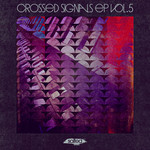 Crossed Signals Vol 5