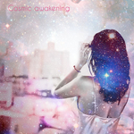 Cosmic Awakening