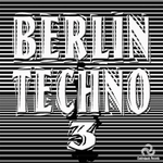 Berlin Techno 3