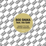 Shake It To The Ground (Remixes)