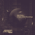 5 Years Affekt Recordings