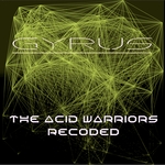 The Acid Warriors Recoded