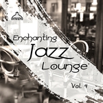 Enchanting Jazz Lounge Vol 4
