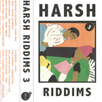 Harsh Riddims Vol 3 (Explicit)