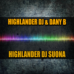 Highlander DJ Suona