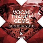 Vocal Trance Gems: Summer 2018
