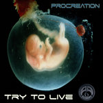 Try To Live (Explicit)
