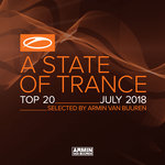 A State Of Trance Top 20: July 2018